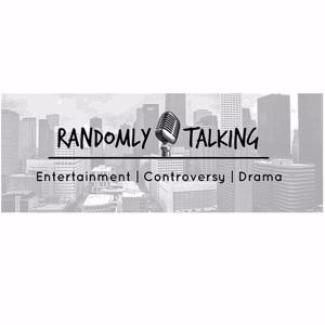 Randomly Talking Podcast!