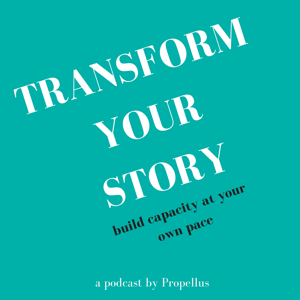 Transform Your Story Podcast