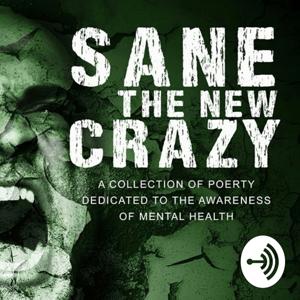 Sane the New Crazy