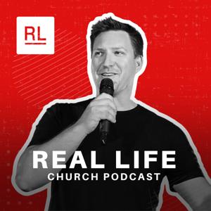 Real Life Church KC Podcast