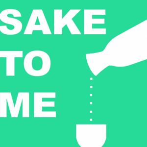 Sake To Me