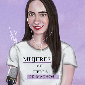 Mujeres en tierra de machos