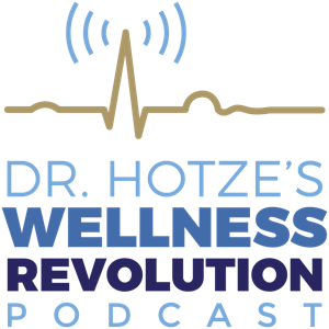 Dr. Hotze's Wellness Revolution by Dr. Steven F. Hotze