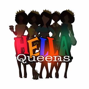 HELLA Queens Podcast