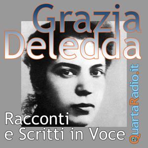 Grazia Deledda, scritti in voce, racconti e leggende