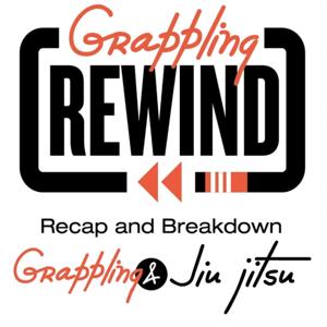 Grappling Rewind: Breakdowns of Professional BJJ and Grappling Events by Grappling Rewind Staff