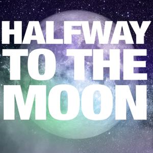 Halfway to the Moon