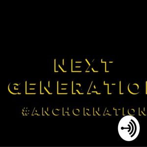AnchorNationNextGen