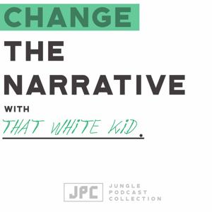 Change The Narrative