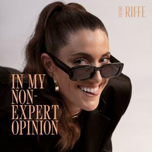 In My Non-Expert Opinion by Chelsea Riffe