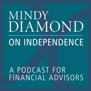 The Diamond Podcast for Financial Advisors by Mindy Diamond Financial Advisor Recruiter and Consultant