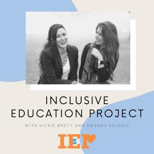 Inclusive Education Project (IEP) Podcast by Inclusive Education Project