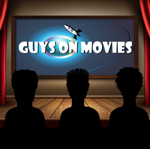 Guys on Movies podcast