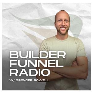 Builder Funnel Radio