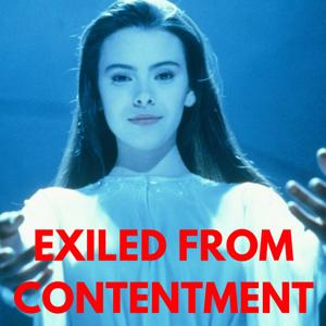 EXILED FROM CONTENTMENT