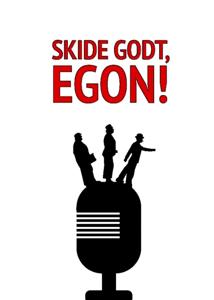 Skide Godt Egon by Pelle Lundberg