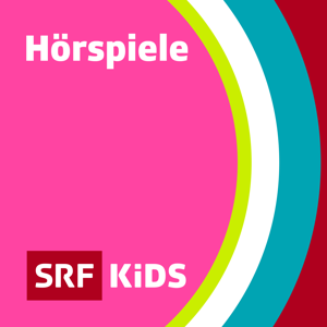 SRF Kids Hörspiele by Schweizer Radio und Fernsehen (SRF)