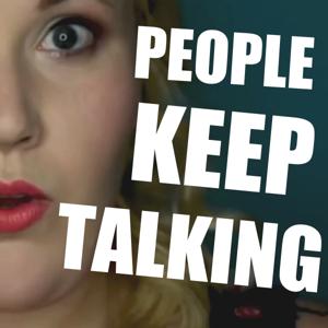 People Keep Talking