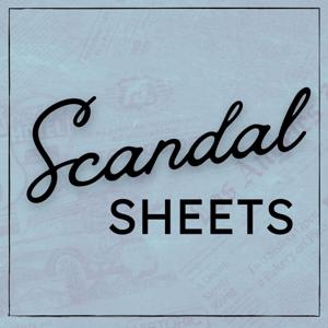 Scandal Sheets by Scandal Sheets