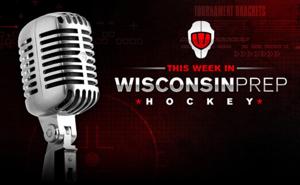 This Week in Wisconsin Prep Hockey
