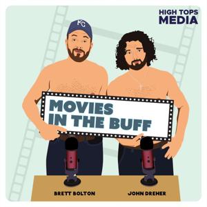 Movies in the Buff by John Dreher and Brett Bolton