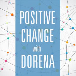 Positive Change with Dorena