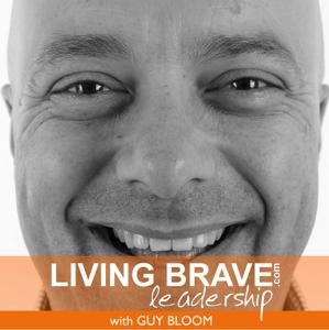 Living Brave Leadership Podcast