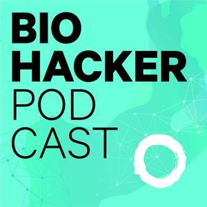 Biohacker Podcast von Primal State| Energie, Fokus und Motivation by Primal State