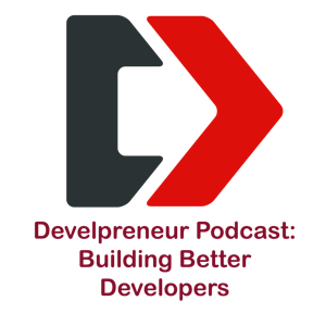 Develpreneur: Become a Better Developer and Entrepreneur