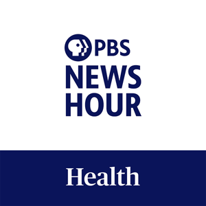 PBS News Hour - Health by PBS NewsHour