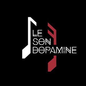 Le Son Dopamine