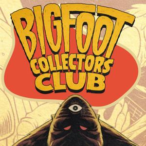 Bigfoot Collectors Club by Wood Elf Media