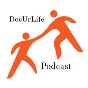 DocUrLife Podcast