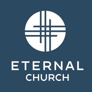 Eternal Church Podcast