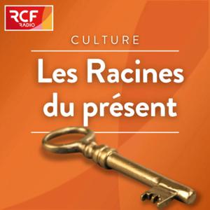 Les Racines du présent by RCF