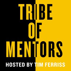 Tribe of Mentors by Tim Ferriss