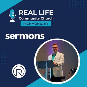 Real Life Community Church Sermons