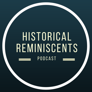 Historical Reminiscents