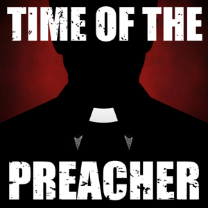 Time of the Preacher
