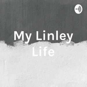 My Linley Life