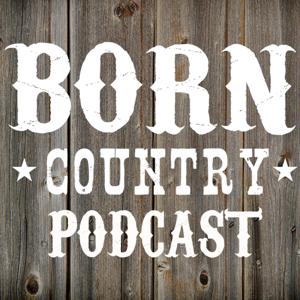 BORN Country Podcast