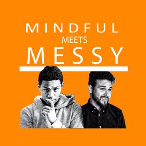 Mindful Meets Messy