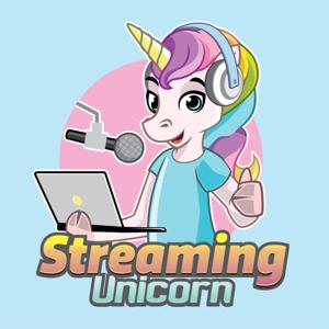 Streaming Unicorn Podcast