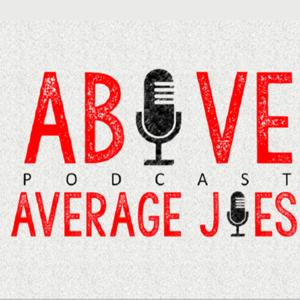 Above Average Joes Podcast