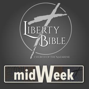 Liberty Bible Church of the Nazarene - Mid-Week Service