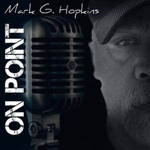 Mark G. Hopkins: On Point