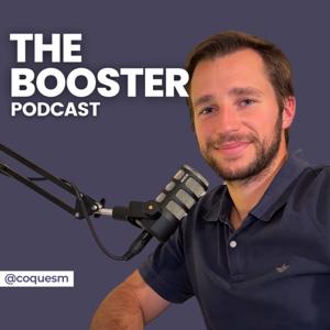 The Booster Podcast