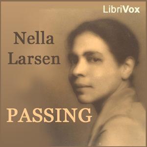 Passing by Nella Larsen (1891 - 1964)