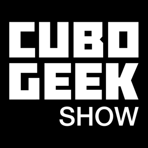 Cubo Geek Show by Cubo Geek