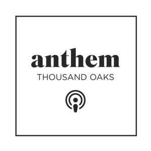 Anthem Thousand Oaks Teaching by Anthem Thousand Oaks